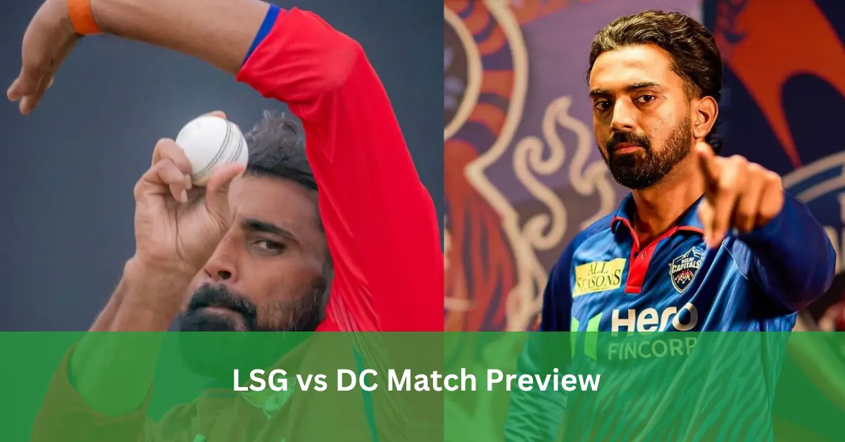 LSG vs DC Match Preview