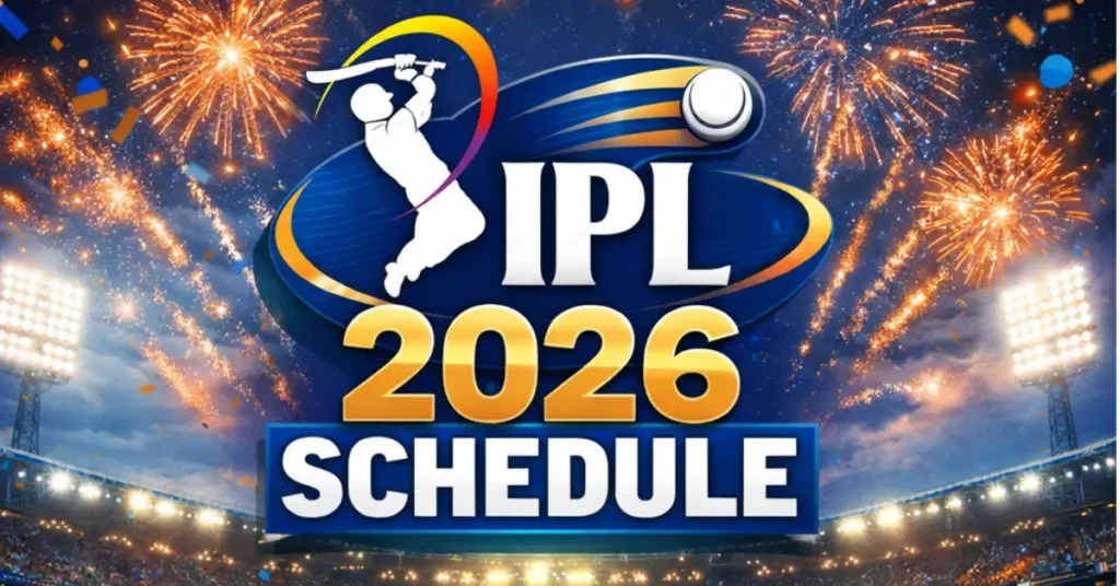 IPL 2026 Schedule official announcement
