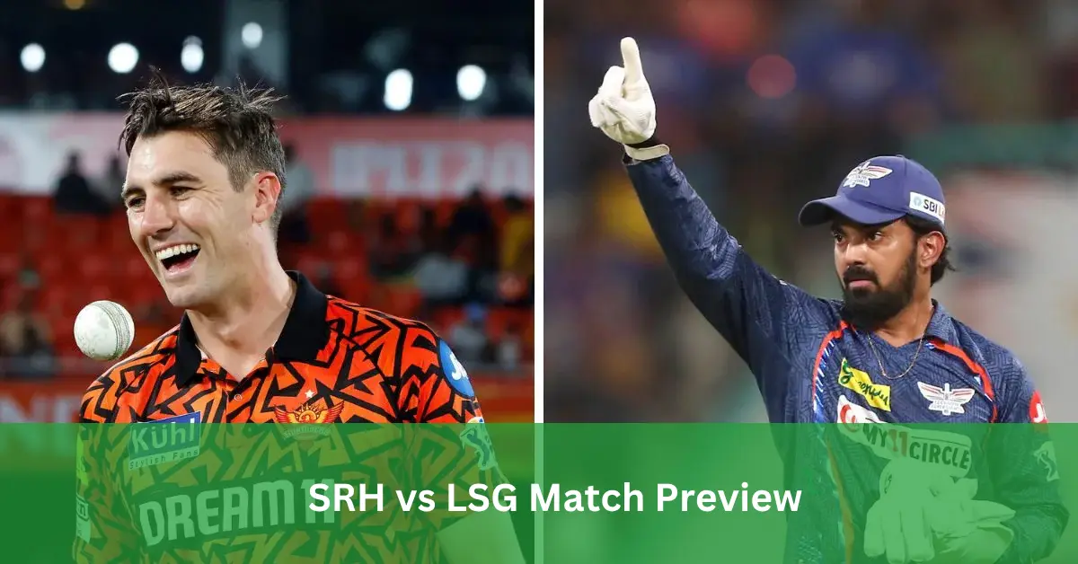 SRH vs LSG Match Preview