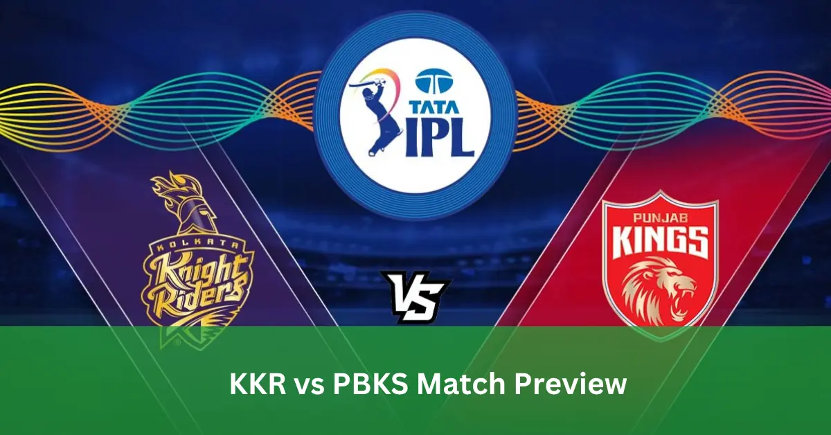 KKR vs PBKS Match Preview