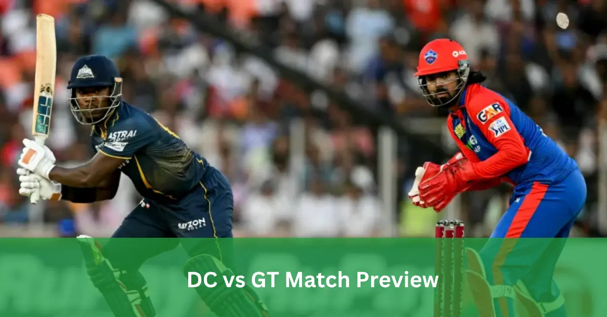 DC vs GT Match Preview: Delhi pitch report, weather update, head-to-head और probable playing 11 – कौन मारेगा बाज़ी? जानिए हर detail