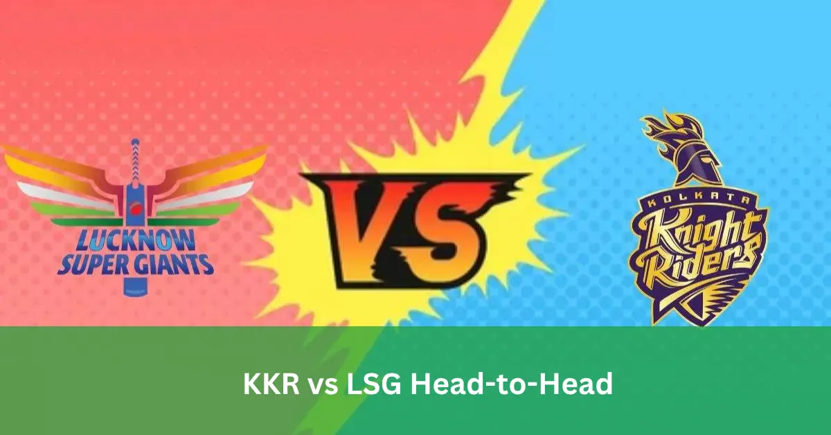 KKR vs LSG Head-to-Head: IPL history में Kolkata या Lucknow – कौन सी team का पलड़ा भारी? Full records, stats और analysis यहाँ