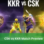 CSK vs KKR Match Preview